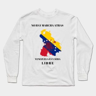 No going back: Venezuela FREE Long Sleeve T-Shirt